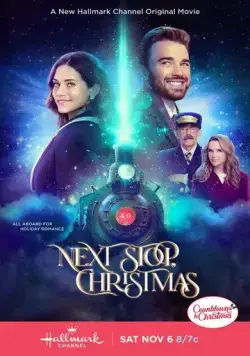 Следующая остановка — Рождество / Next Stop, Christmas (2021) фильм скачать через торрент в хорошем качестве