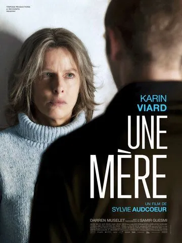 Обыкновенная мать / Une mère (2021) фильм скачать через торрент в хорошем качестве
