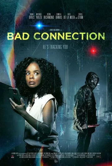 Скачать Плохая связь / Bad Connection (2023) фильм через торрент на русском