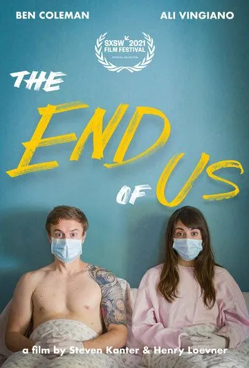 Наш конец / The End of Us (2021) фильм скачать через торрент в хорошем качестве