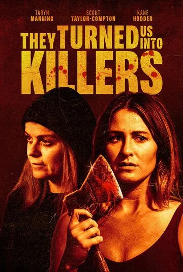 Они превратили нас в убийц / They Turned Us Into Killers (2024) фильм скачать через торрент в хорошем качестве