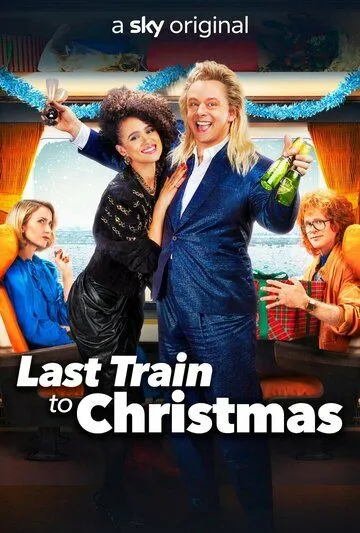 Последний поезд в Рождество / Last Train to Christmas (2021) фильм скачать через торрент в хорошем качестве