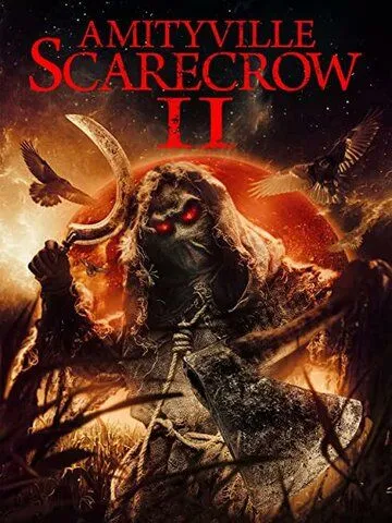 Амитивилльское пугало 2 / Amityville Scarecrow 2 (2022) фильм скачать через торрент в хорошем качестве