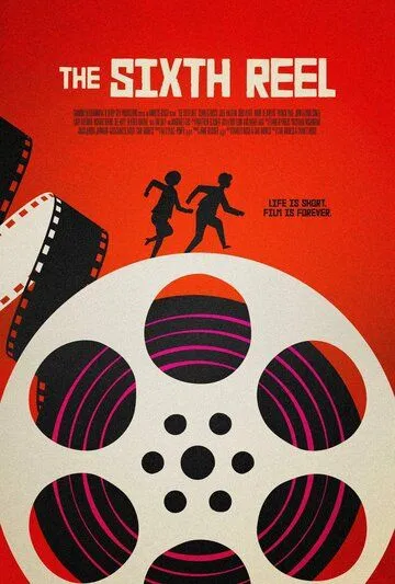 Шестая катушка / The Sixth Reel (2021) фильм скачать через торрент в хорошем качестве