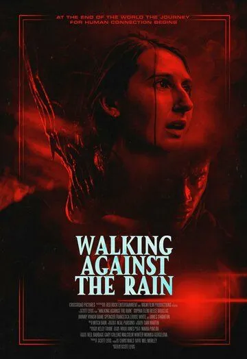 Идущие против дождя / Walking Against the Rain (2022) фильм скачать через торрент в хорошем качестве