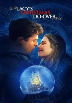 Рождественское приключение Лэйси / Lacy's Christmas Do-Over (2021) фильм скачать через торрент в хорошем качестве