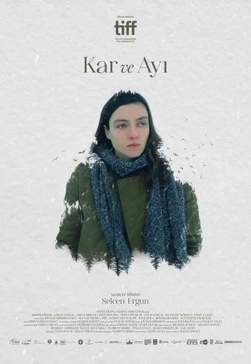Снег и медведь / Kar ve Ayi (2022) фильм скачать через торрент в хорошем качестве