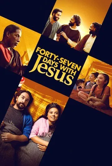 Скачать 47 Дней с Иисусом / Forty-Seven Days with Jesus (2024) фильм через торрент на русском