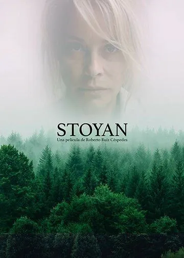 Стоян / Stoyan (2022) фильм скачать через торрент в хорошем качестве