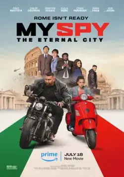 Мой шпион: Вечный город / My Spy: The Eternal City (2024) фильм скачать через торрент в хорошем качестве