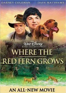 Цветок Красного папоротника / Where The Red Fern Grows (2003) фильм скачать через торрент в хорошем качестве