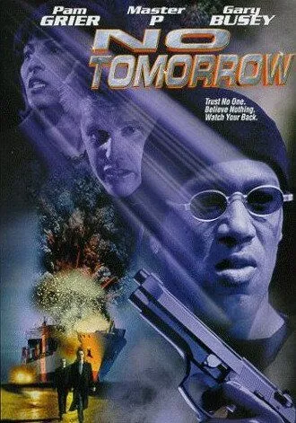 Завтра не придет никогда / No Tomorrow (1999) фильм скачать через торрент в хорошем качестве