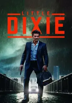 Малышка Дикси / Little Dixie (2023) фильм скачать через торрент в хорошем качестве