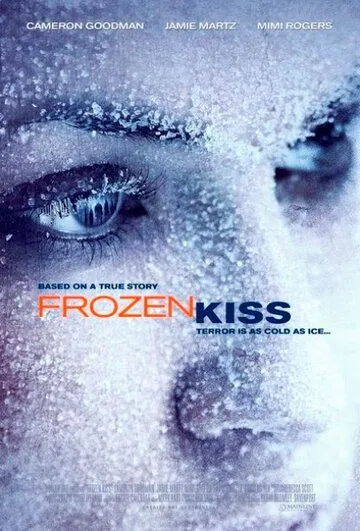 Замёрзший поцелуй / Frozen Kiss (2009) фильм скачать через торрент в хорошем качестве