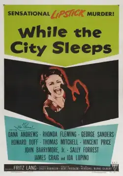 Пока город спит / While the City Sleeps (1956) фильм скачать через торрент в хорошем качестве