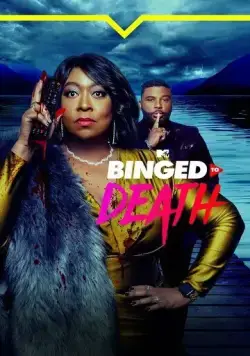 Насмотревшиеся / Binged to Death (2023) фильм скачать через торрент в хорошем качестве