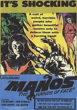 Манос: Руки судьбы / Manos: The Hands of Fate (1966) фильм скачать через торрент в хорошем качестве