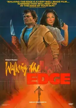 Идущий по грани / Walking the Edge (1985) фильм скачать через торрент в хорошем качестве