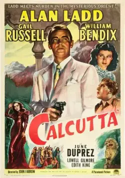 Калькутта / Calcutta (1946) фильм скачать через торрент в хорошем качестве