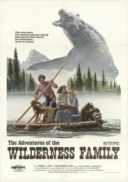 Приключения семьи в глуши / The Adventures of the Wilderness Family (1975) фильм скачать через торрент в хорошем качестве