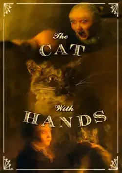 Кот с человеческими руками / The Cat with Hands (2001) мультфильм скачать через торрент в хорошем качестве