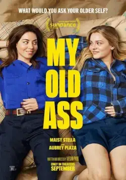 Моя старая задница / My Old Ass (2024) фильм скачать через торрент в хорошем качестве