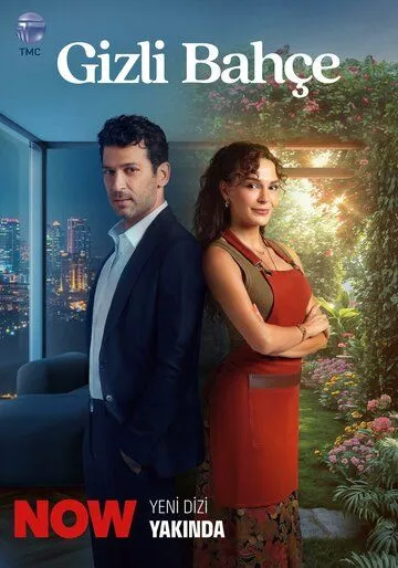 Таинственный сад / Gizli Bahçe (2024) cериал скачать через торрент в хорошем качестве