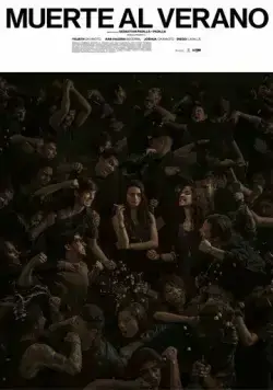 Смерть лету / Muerte al verano (2019) фильм скачать через торрент в хорошем качестве