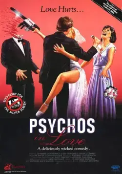 Влюбленные психопаты / Psychos in Love (1986) фильм скачать через торрент в хорошем качестве