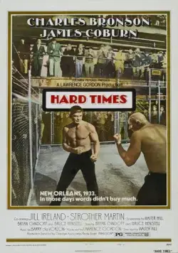 Тяжелые времена / Hard Times (1975) фильм скачать через торрент в хорошем качестве