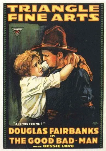 Хороший плохой человек / The Good Bad-Man (1916) фильм скачать через торрент в хорошем качестве