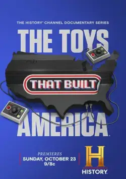 Игрушки на которых строится мир / The Toys That Built America (2021) cериал скачать через торрент в хорошем качестве