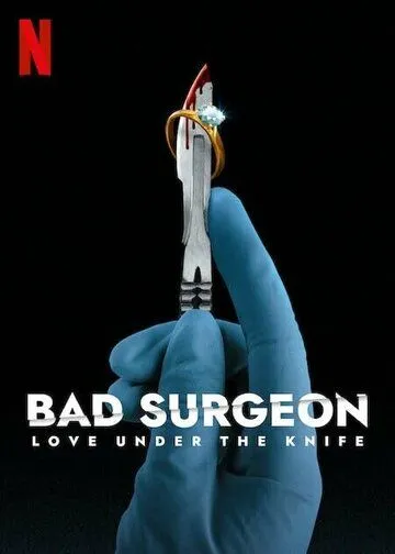 Плохой хирург: любовь под скальпелем / Bad Surgeon: Love Under the Knife (2023) cериал скачать через торрент в хорошем качестве