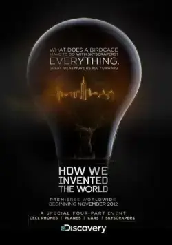 Как мы изобрели мир / How We Invented the World (2012) cериал скачать через торрент в хорошем качестве