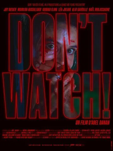 Не смотри! / Don't Watch! (2024) фильм скачать через торрент в хорошем качестве