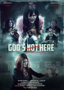 Бога здесь нет / God's Not Here (2023) фильм скачать через торрент в хорошем качестве