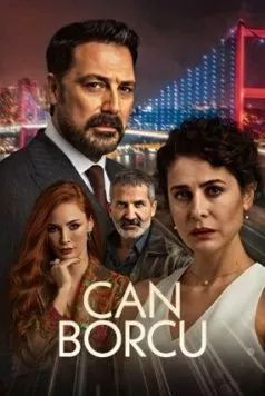 Долг жизни / Can Borcu (2024) cериал скачать через торрент в хорошем качестве