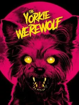 Йорк-оборотень / The Yorkie Werewolf (2024) фильм скачать через торрент в хорошем качестве