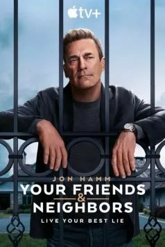 Друзья и соседи / Your Friends & Neighbors (2025) cериал скачать через торрент в хорошем качестве