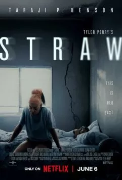 Последняя Капля / Straw (2025) фильм скачать через торрент в хорошем качестве