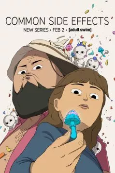 Частые побочные явления / Common Side Effects (2024) cериал мультфильм скачать через торрент в хорошем качестве