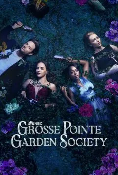 Садовничество в Гросс-Пойнте / Grosse Pointe Garden Society (2025) cериал скачать через торрент в хорошем качестве