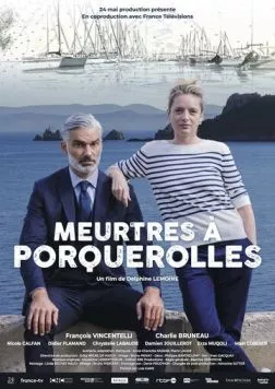 Убийства на Поркероле / Meurtres à Porquerolles (2022) фильм скачать через торрент в хорошем качестве