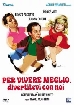 Скачать Живи веселее, развлекайся с нами / Per vivere meglio, divertitevi con noi (1978) фильм через торрент на русском