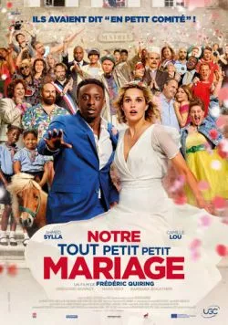 Наша скромная свадьба / Notre tout petit petit mariage (2023) фильм скачать через торрент в хорошем качестве