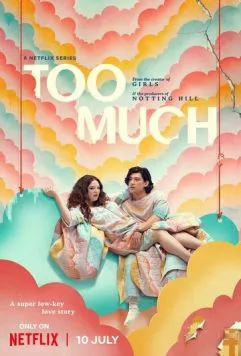 Это слишком / Too Much (2025) cериал скачать через торрент в хорошем качестве