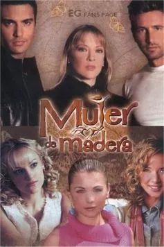 Бесчувственная / Mujer de madera (2004) cериал скачать через торрент в хорошем качестве