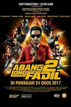 Главный братан Фадиль 2 / Abang Long Fadil 2 (2017) фильм скачать через торрент в хорошем качестве