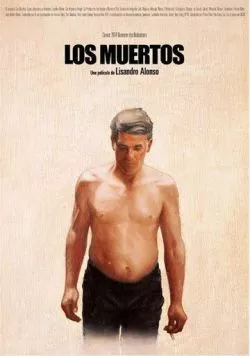 Мертвые / Los muertos (2004) фильм скачать через торрент в хорошем качестве