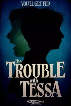 Проблема с Тессой / The Trouble with Tessa (2025) cериал скачать через торрент в хорошем качестве
